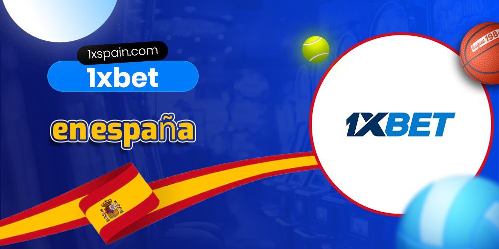 1xbet en españa