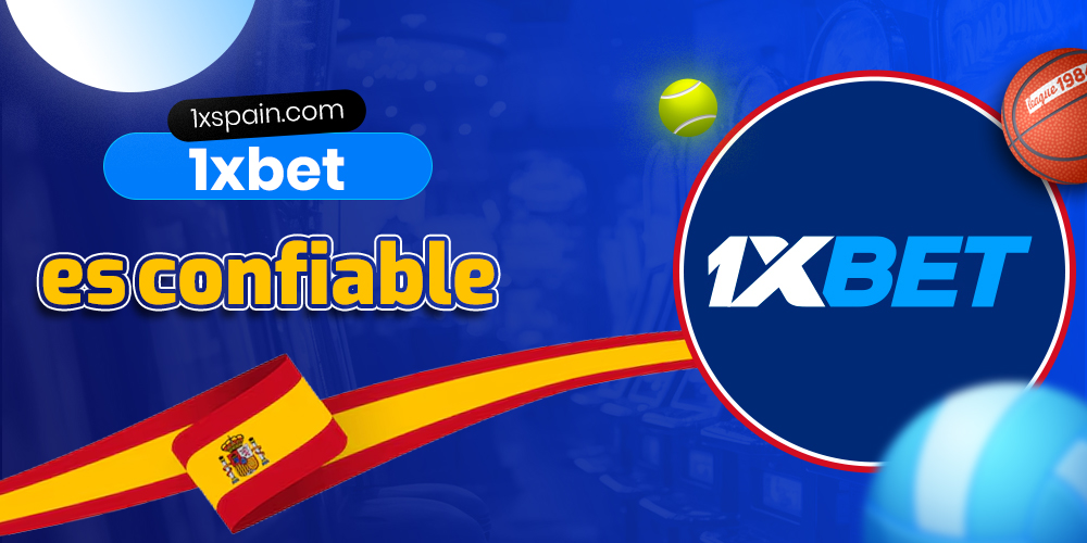 1xbet es confiable