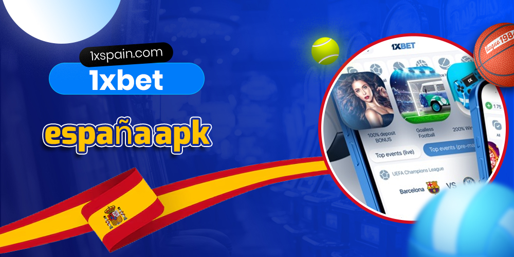 1xbet españa apk