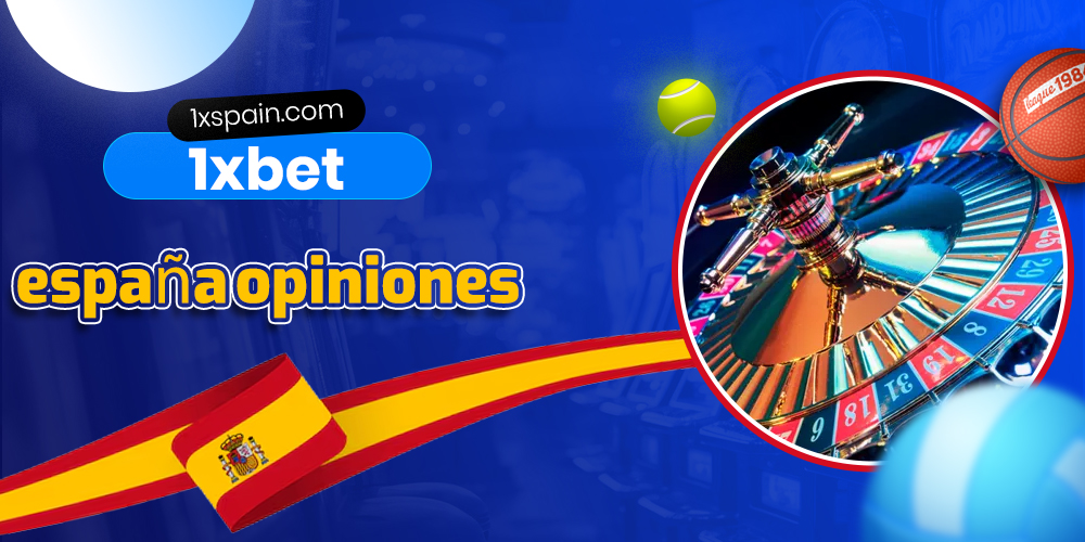 1xbet españa opiniones